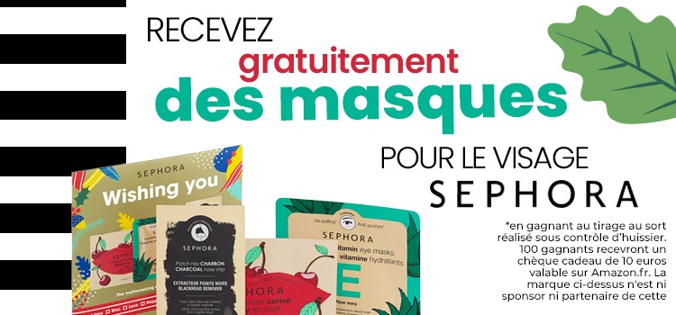 échantillon gratuit masque visage Sephora, caret cadeau gratuite Sephora