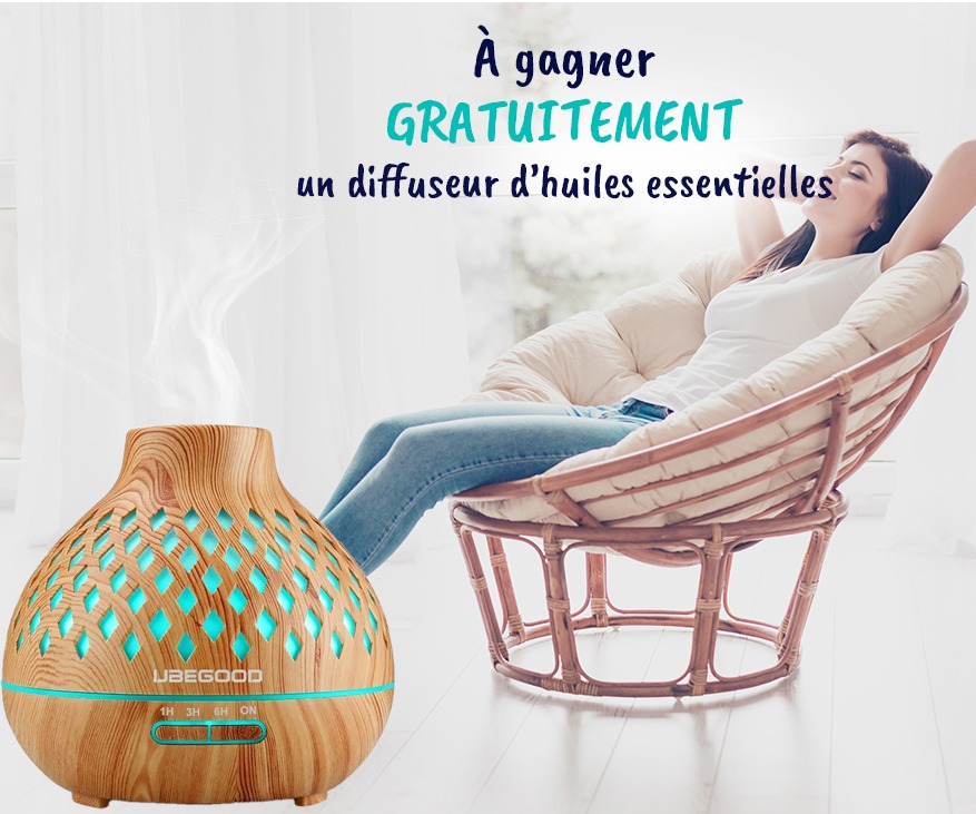 Gagnez un diffuseur d’huiles essentielles gratuitement