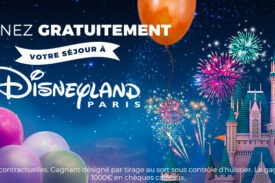 voyage Disney Paris gratuit, séjour gratuit Disneyland, gagner des places pour disneyland