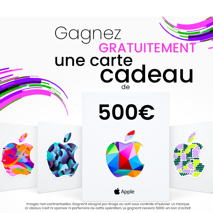 Gagnez une carte cadeau Apple de 500€ gratuitement